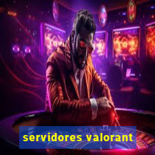 servidores valorant